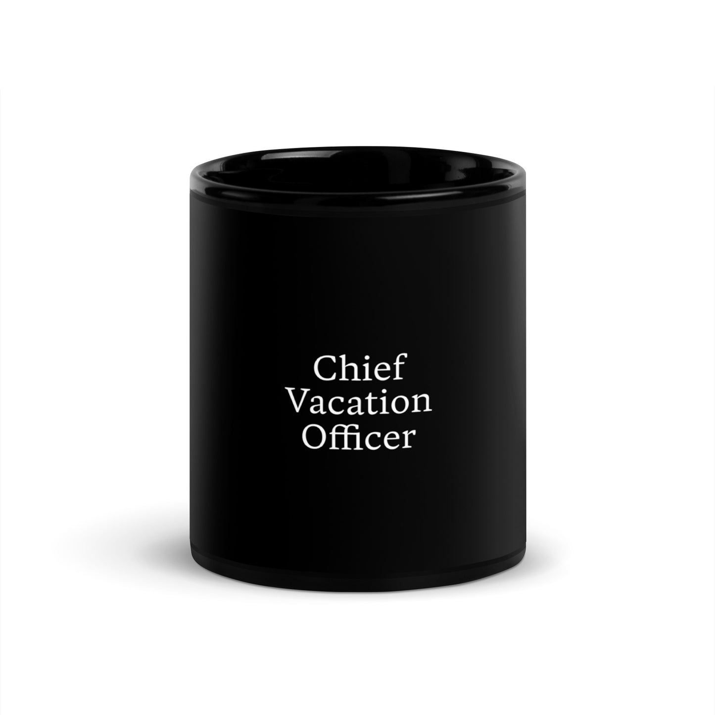 "Chief Vacation Officer" Black Glossy Mug